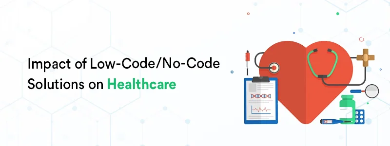 sterlo - Impact of Low-Code/No-Code Solutions on Healthcare